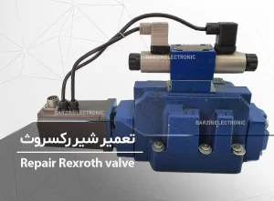 تعمیر شیر پروپرشنال هیدرولیک رکسروث Bosch Rexorth Proportional directional valve 4WRAP 6 W7-07-3X=G24K4 R900972658